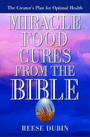 Miracle Food Cures From The Bible By Reese Dubin, (paperback), Prentice Hall Pre on sale Miracle Food Cures From The Bible By Reese Dubin, (paperback), Prentice Hall Pre on sale