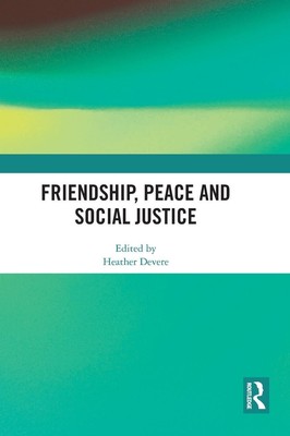 Heather Devere | Friendship, Peace and Social Justice | Buch | Englisch (2023)