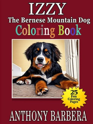 Anthony J Barbera | Izzy the Bernese Mountain Dog | Taschenbuch | Englisch