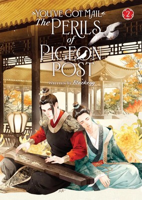 You've Got Mail: The Perils of Pigeon Post - Fei Ge Jiao You Xu Jin Shen...