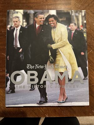 Obama : The Historic Journey by Jill Abramson, New York Times Staff and Bill...