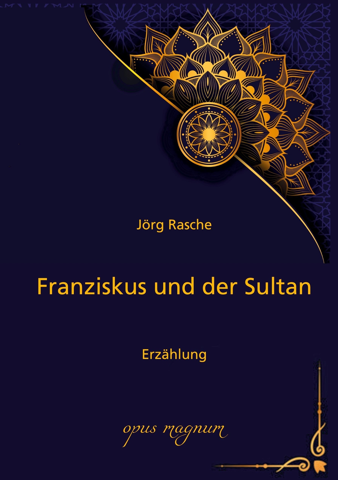 Thumbnail - Franziskus Und Der Sultan Jörg Rasche