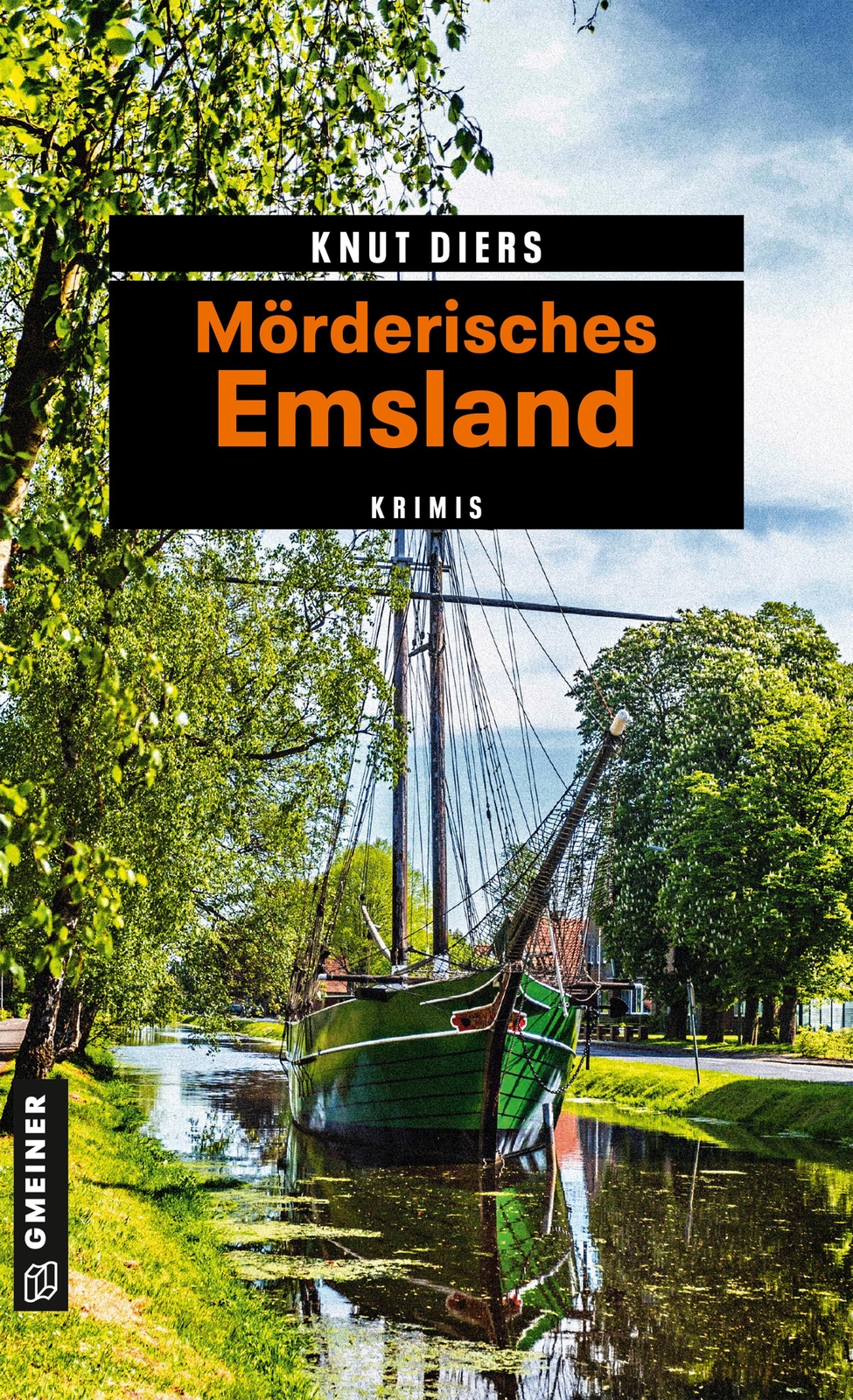 Thumbnail - Mörderisches Emsland | 11 Krimis Und 125 Freizeittipps | Knut Diers |
