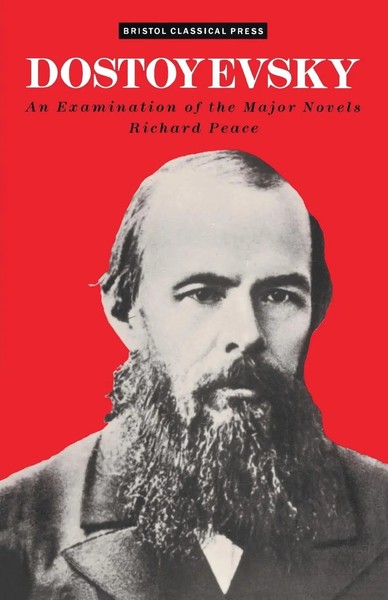 Dostoevsky An Examination Of The Major Novels R. Peace (U. A.) Taschenbuch 2013-image