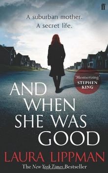 And When She Was Good von Lippman, Laura | Buch | Zustand gut
