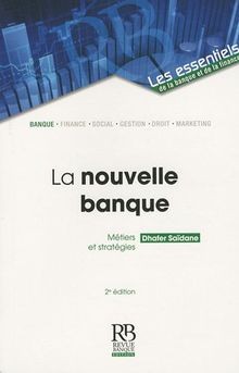 La nouvelle banque : métiers et stratégies von Saïdane, ... | Buch | Zustand gut