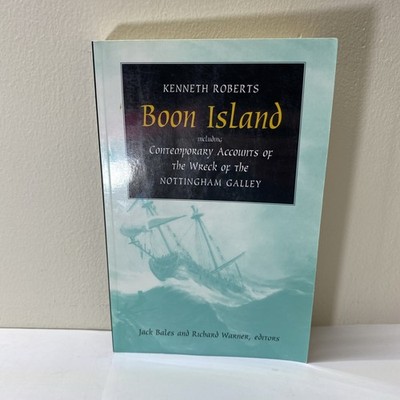 Boon Island by Kenneth Roberts 1996 PB (about the wreck of Nottingham Galley)