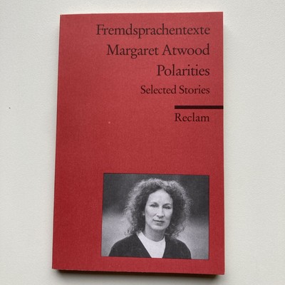 Polarities.: Selected Stories., Atwood, Margaret