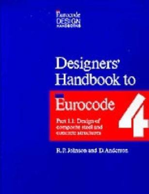Designers Handbook to Eurocode 4: Design of Composite Structures Pt. 1. 1 (Euro