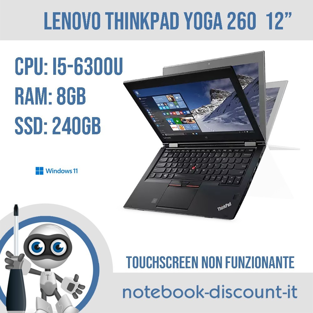 Notebook Lenovo ThinkPad YOGA 260 Cpu i5-6300u Ram 8GB SSD 240Gb W11 12 "