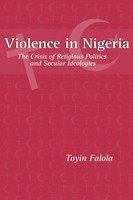 Toyin Falola | Violence In Nigeria | Taschenbuch | Englisch (2001)