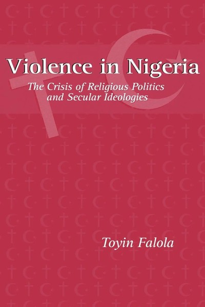 Toyin Falola | Violence In Nigeria | Taschenbuch | Englisch (2001)-image