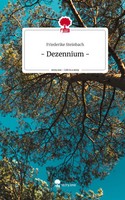 Friederike Steinbach | - Dezennium -. Life Is A Story - Story.One | Buch (2023)