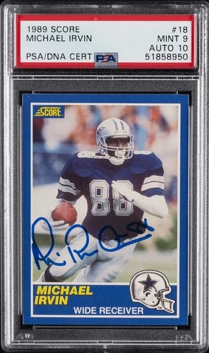 1989 SCORE #18 MICHAEL IRVIN ROOKIE RC PSA 9 AUTO 10