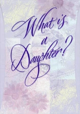 Designer Greetings What Is A Daughter Top Fold Birthday Card
