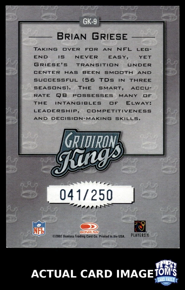 2002 Donruss Gridiron Kings Studio #GK-9 BRIAN GRIESE Denver Broncos #/250 NM - Image 2 of 4