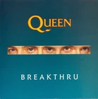 Queen - Breakthru - Used Vinyl Record 7 - 05 - D34z