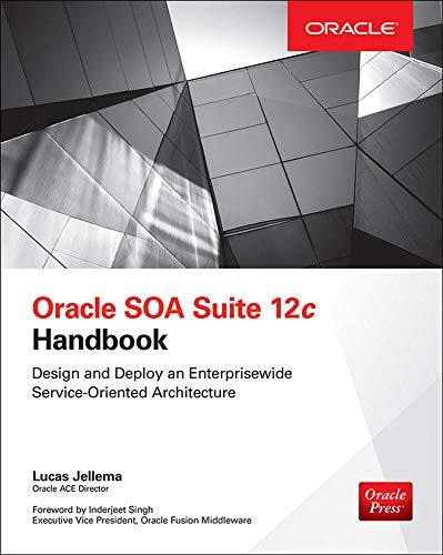 Oracle SOA Suite 12c Handbook (DATABASE and ERP - OMG) (2015)