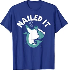 Nailed It Hammerhead Shark Marine Biology Underwater Unisex T-Shirt