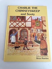 Charlie the Chimney Sweep and Sooty 2001 Hardcover Bruce Peardon Mouth & Foot
