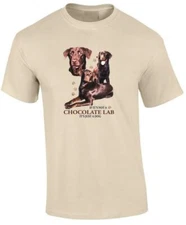 Chocolate Lab Dog T-Shirt If It's Not a Chocolate Lab It's Just a Dog T-shirt
