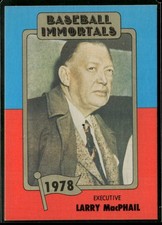 1980-87 SSPC HOF #165c Larry MacPhail EX/EX-MT