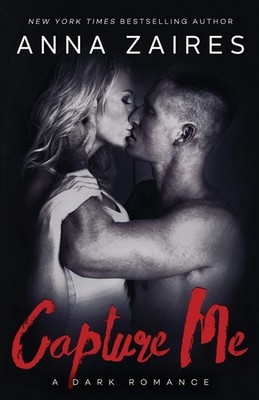 Capture Me (A Twist Me Trilogy Spin-Off)