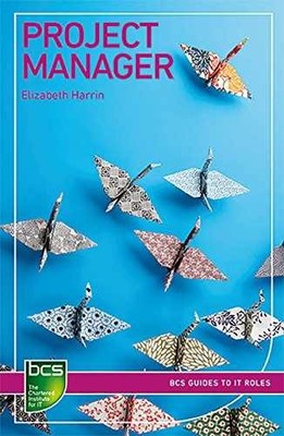 Project Manager: Careers in IT project - Paperback, by Harrin Elizabeth - Good