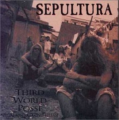 Sepultura - Third World Posse - Sepultura CD P8VG The Cheap Fast Free Post
