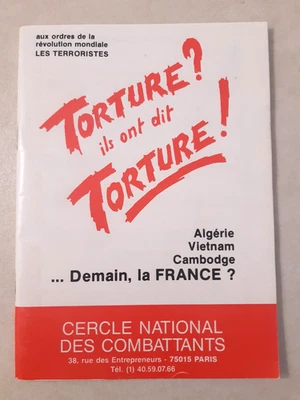 TORTURE ? ils ont dit TORTURE ? DÉDICACÉ. Algérie, Vietnam, Cambodge... - Photo 1/3
