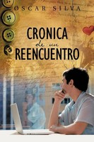 Oscar Silva | Cronica De Un Reencuentro | Taschenbuch | Spanisch (2012)