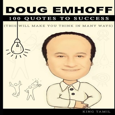 Doug Emhoff 100 Quotes to success This will make you think in man