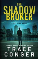 Trace Conger | The Shadow Broker | Taschenbuch | Englisch (2022) | Trace Conger