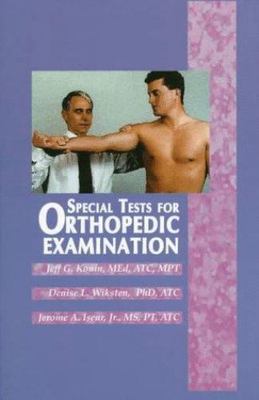 Special Tests for Orthopedic Examination