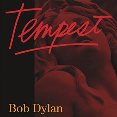 Bob Dylan - Tempest - New Vinyl Record - A15z
