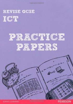Pearson Revise GCSE ICT Practice Papers - for 2026, 2027 exams - Dunn, Luke
