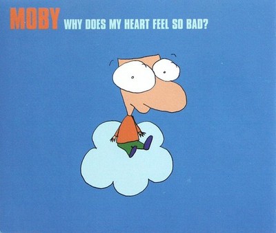 Moby Why Does My Heart Feel So Bad? CD Single Elektronische Musik Ambient Gospel