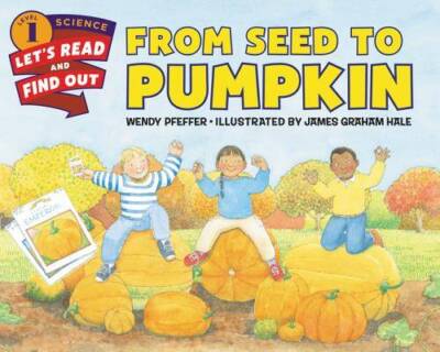 From Seed to Pumpkin (Let's-Read-and-Find-Out Science 1) - Paperback - VERY GOOD