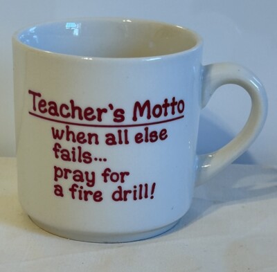 Unique Teachers Mug Gift Cup Humor When all else fails pray for fire bell  H1