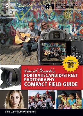 David Busch's Portrait/Candid/Street Photography Compact Field Guide (David...
