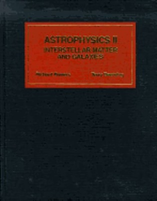 Astrophysics Volume 2 by Richard L Bowers: Used