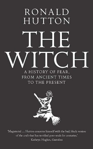 The Witch: A History of Fear, from Ancient Times to the Prese .9 - Image 2