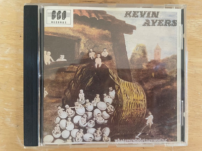KEVIN AYERS Whatevershebringswesing/UK IMPORT FRENCH MFG/DISC LOOKS UNPLAYED!