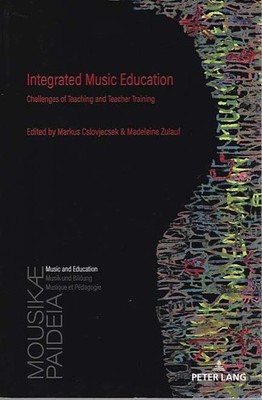 Integrated music education : challenges of teaching and teacher training. Mousik
