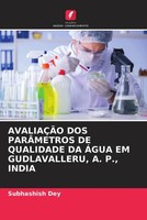 Subhashish Dey | AvaliaÇÃO Dos ParÂMetros De Qualidade Da ÁGua Em...