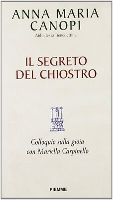 Das Geheimnis des Kreuzgangs. Freudengespräch mit Mariella Carpinello