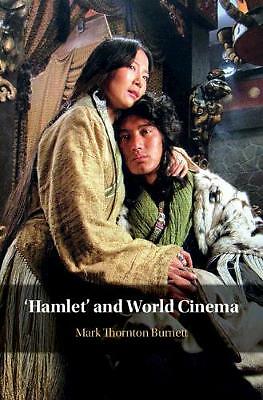 'Hamlet' and World Cinema Burnett Hardback Cambridge University Press