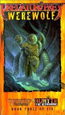 Predator and Prey: Werewolf (Hunter: The Reckoning) - Fleming, Gherbod