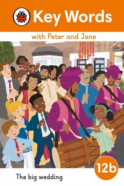 Key Words with Peter and Jane Level 12b – The Big Wedding by Ladybird