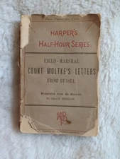 1877 Harper's Half-Hour Series Field Marshal Count Moltkes Letters From Russia